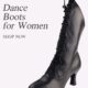 Ladies' Dance Boots